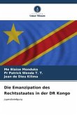 Die Emanzipation des Rechtsstaates in der DR Kongo