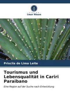 Tourismus und Lebensqualität in Cariri Paraibano - de Lima Leite, Priscila