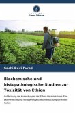 Biochemische und histopathologische Studien zur Toxizität von Ethion