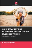 COMPORTAMENTO DE PLANEAMENTO FAMILIAR DAS MULHERES TRIBAIS