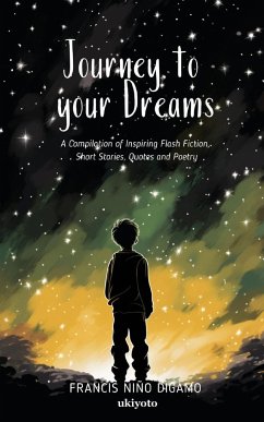 Journey to Your Dreams - Francis Niño Digamo