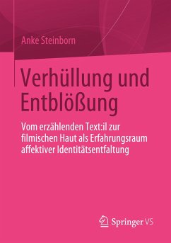 Verhüllung und Entblößung - Steinborn, Anke