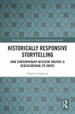 Historically Responsive Storytelling (eBook, PDF)