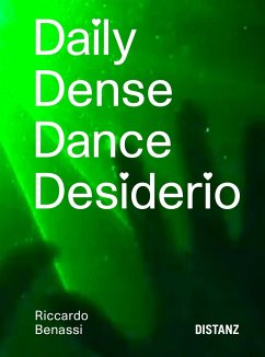 Daily Dense Dance Desiderio (DDDD) - Benassi, Riccardo