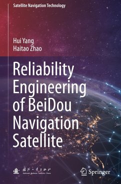 Reliability Engineering of Beidou Navigation Satellite - Yang, Hui;Zhao, Haitao
