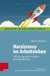 Narzissmus im Arbeitsleben - Bild 1