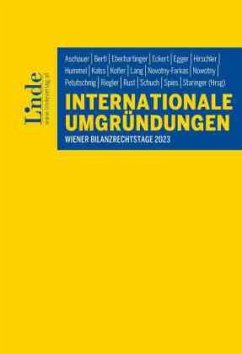 Internationale Umgründungen - Eckert, Georg;Furherr, Gebhard;Hirschler, Klaus