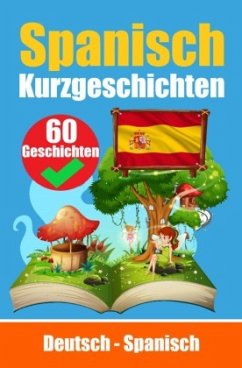 Kurzgeschichten auf Spanisch   Spanisch und Deutsch Nebeneinander - de Haan, Auke