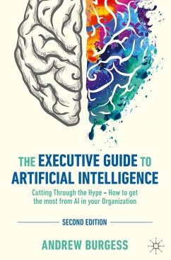 The Executive Guide to Artificial Intelligence - Burgess, Andrew