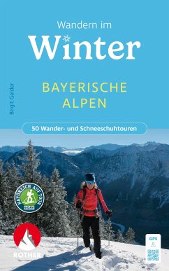 Wandern im Winter - Bayerische Alpen - Gelder, Birgit