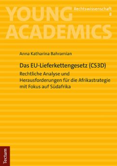 Das EU-Lieferkettengesetz (CS3D) - Bahramian, Anna Katharina