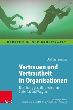 Vertrauen und Vertrautheit in Organisationen - Geramanis, Olaf