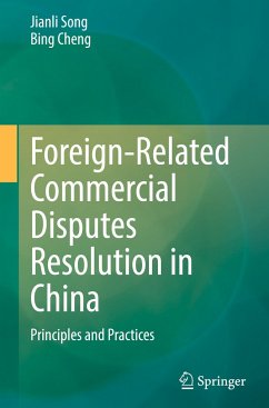Foreign-Related Commercial Disputes Resolution in China - Song, Jianli;cheng, Bing
