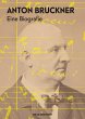 Anton Bruckner - Bild 1
