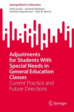 Adjustments for Students With Special Needs in General Education Classes - Carter, Mark;Webster, Amanda;Stephenson, Jennifer