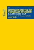 Betrug zum Nachteil der finanziellen Interessen der Europäischen Union