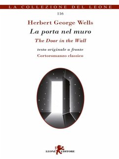 Cover La porta nel muro/The Door in the Wall (eBook, ePUB)