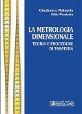 La metrologia dimensionale. Teoria e procedure di taratura (eBook, ePUB) La metrologia dimensionale. Teoria e procedure di taratura (eBook, ePUB)