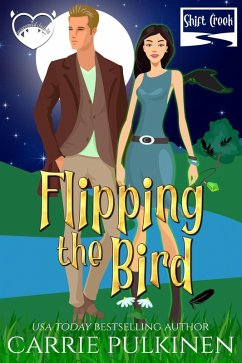 Cover Flipping the Bird (Shift Creek, #1) (eBook, ePUB)