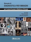 Manuale di Diagnostica per Immagini. Per i corsi di laurea in Medicina e Chirurgia (eBook, ePUB) Manuale di Diagnostica per Immagini. Per i corsi di laurea in Medicina e Chirurgia (eBook, ePUB)