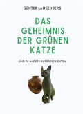 Das Geheimnis der Grünen Katze (eBook, ePUB)