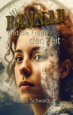 Hannah und die Frage der Zeit (eBook, ePUB) - Schwarz, Ruben