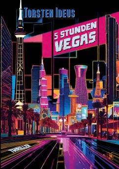 Fünf Stunden Vegas (eBook, ePUB)