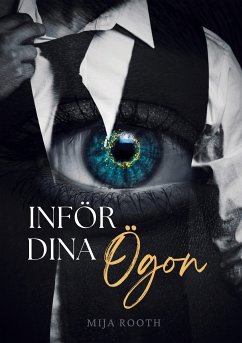 Inför dina ögon (eBook, ePUB) - Rooth, Mija