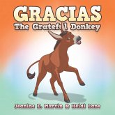 Gracias The Grateful Donkey (eBook, ePUB)