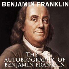 The Autobiography of Benjamin Franklin (MP3-Download) - Franklin, Benjamin