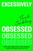 Excessively Obsessed (eBook, ePUB)