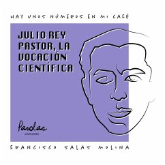 Julio Rey Pastor, la vocación científica (eBook, ePUB) - Salas Molina, Francisco; Languages, Parolas