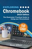 Exploring Chromebook - 2023 Edition (eBook, ePUB)