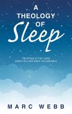 A Theology of Sleep (eBook, ePUB) A Theology of Sleep (eBook, ePUB)