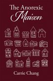 The Anorexic Maison (eBook, ePUB)