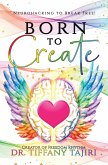 Born to Create (eBook, ePUB)