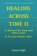 HEALING ACROSS TIME II (eBook, ePUB) - Bild 1