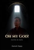 Oh My God Faith in Fate (eBook, ePUB)