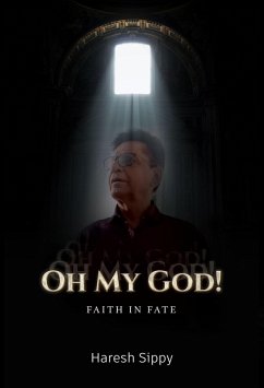 Oh My God Faith in Fate (eBook, ePUB) - Sippy, Haresh