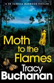 Moth to the Flames (eBook, ePUB) Moth to the Flames (eBook, ePUB)