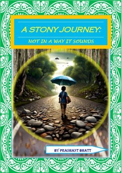 Cover A Stony Journey: not in a way it sounds (eBook, ePUB)