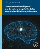 Computational Intelligence and Deep Learning Methods for Neuro-rehabilitation Applications (eBook, ePUB)