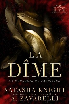 La Dîme (La duologie du Sacrifice, #1) (eBook, ePUB) - Knight, Natasha; Zavarelli, A.