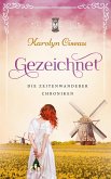Gezeichnet - Die Zeitenwanderer-Chroniken (eBook, ePUB)