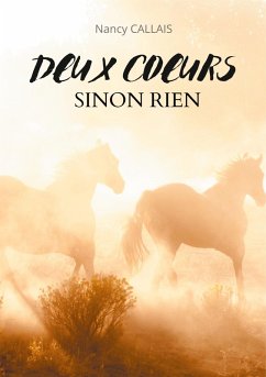 Deux coeurs sinon rien (eBook, ePUB)