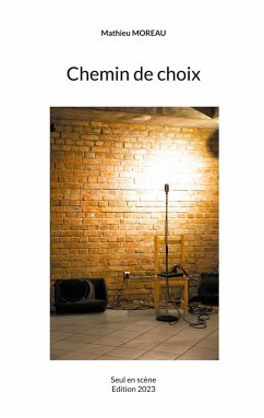 Chemin de choix (eBook, ePUB) - Moreau, Mathieu
