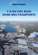 Y a du ciel bleu dans mes passeports... - Bild 1