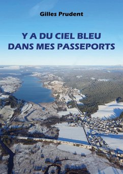 Y a du ciel bleu dans mes passeports (eBook, ePUB)