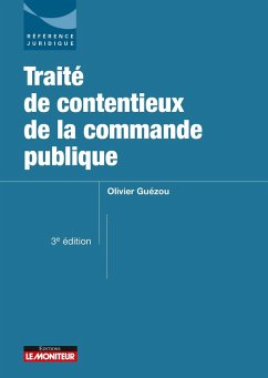 Traité de contentieux de la commande publique (eBook, ePUB) - Guézou, Olivier