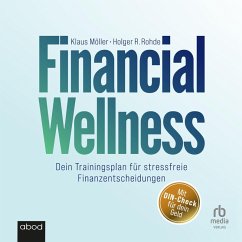Financial Wellness (MP3-Download) - Rohde, Holger R.; Moller, Klaus